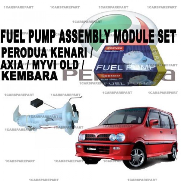 PERODUA KENARI/AXIA/MYVI FIRST MODEL/ KEMBARA FUEL PUMP ASSEMBLY MODULE