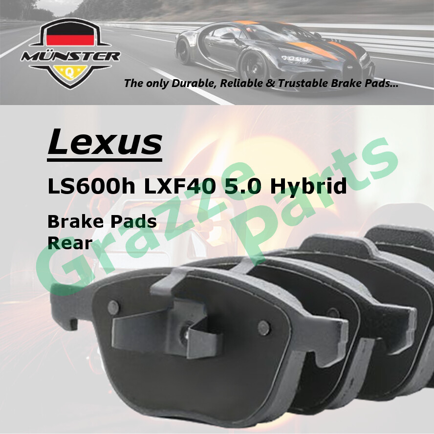 Münster Disc Brake Pad Rear for Lexus LS460 XF40 4.6 2007-2011 1UR-FSE LS600h LXF40 5.0 Hybrid 2012 