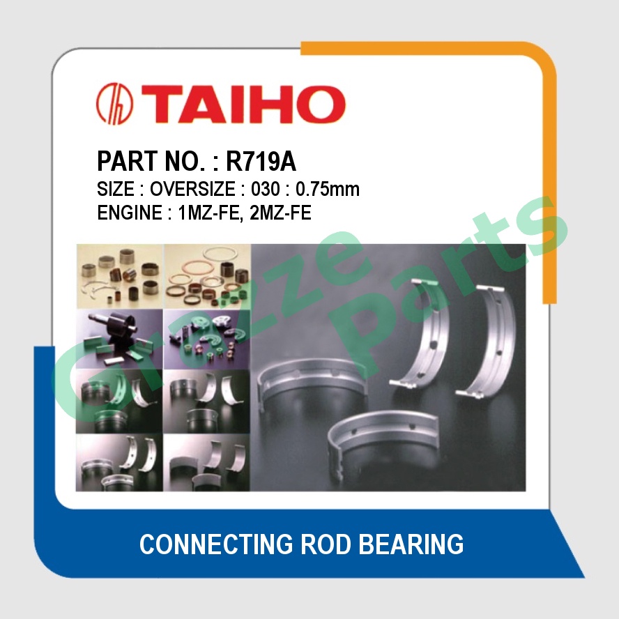 Taiho Con Rod Bearing R719A for Toyota Camry Avalon Harrier Sienna 2.5 3.0 1MZ 1MZ-FE 2MZ 2MZ-FE