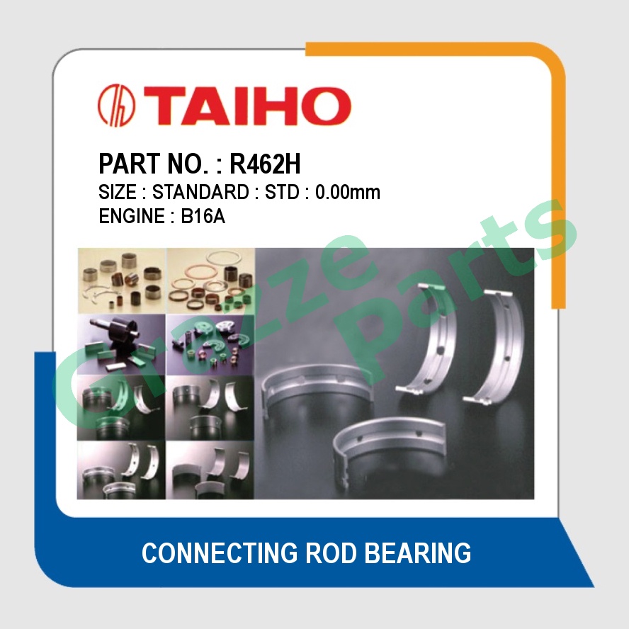 Taiho Con Rod Bearing R462H for Honda Civic 1.6 B16A SR4 EG2 EG6 EG9 Integra DA6 DA8 DOHC TC TwinCam