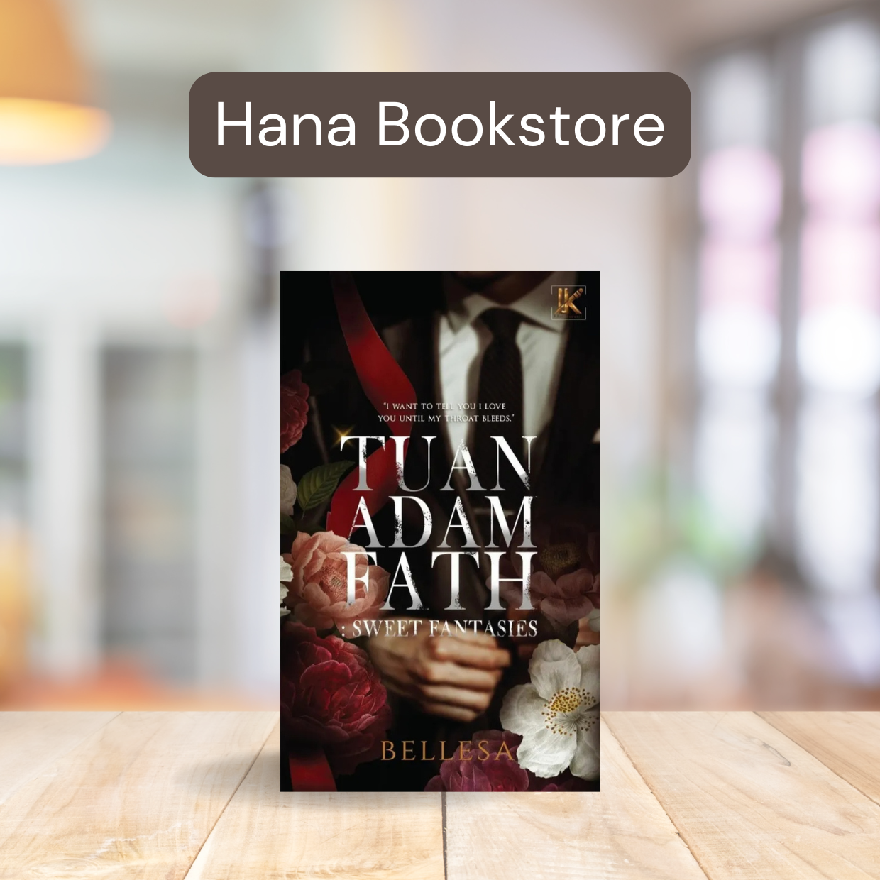 [IDEA KREATIF] TUAN ADAM FATH: SWEET FANTASIES [Hana Bookstore]