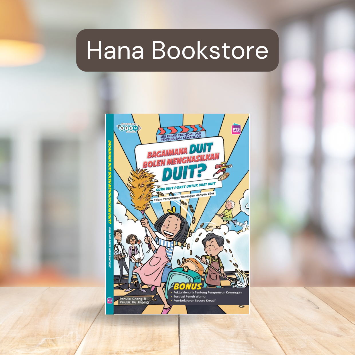 PTS Junior | Bagaimana Duit Boleh Menghasilkan Duit : Guna Duit Poket untuk Buat Duit [Hana Bookstor