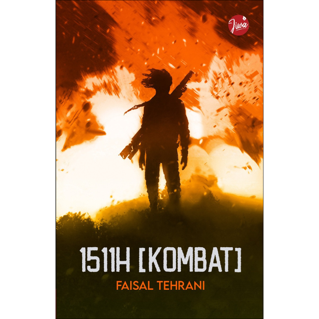 Jejak Tarbiah - Novel 1511H: Kombat karya Faisal Tehrani (2022)