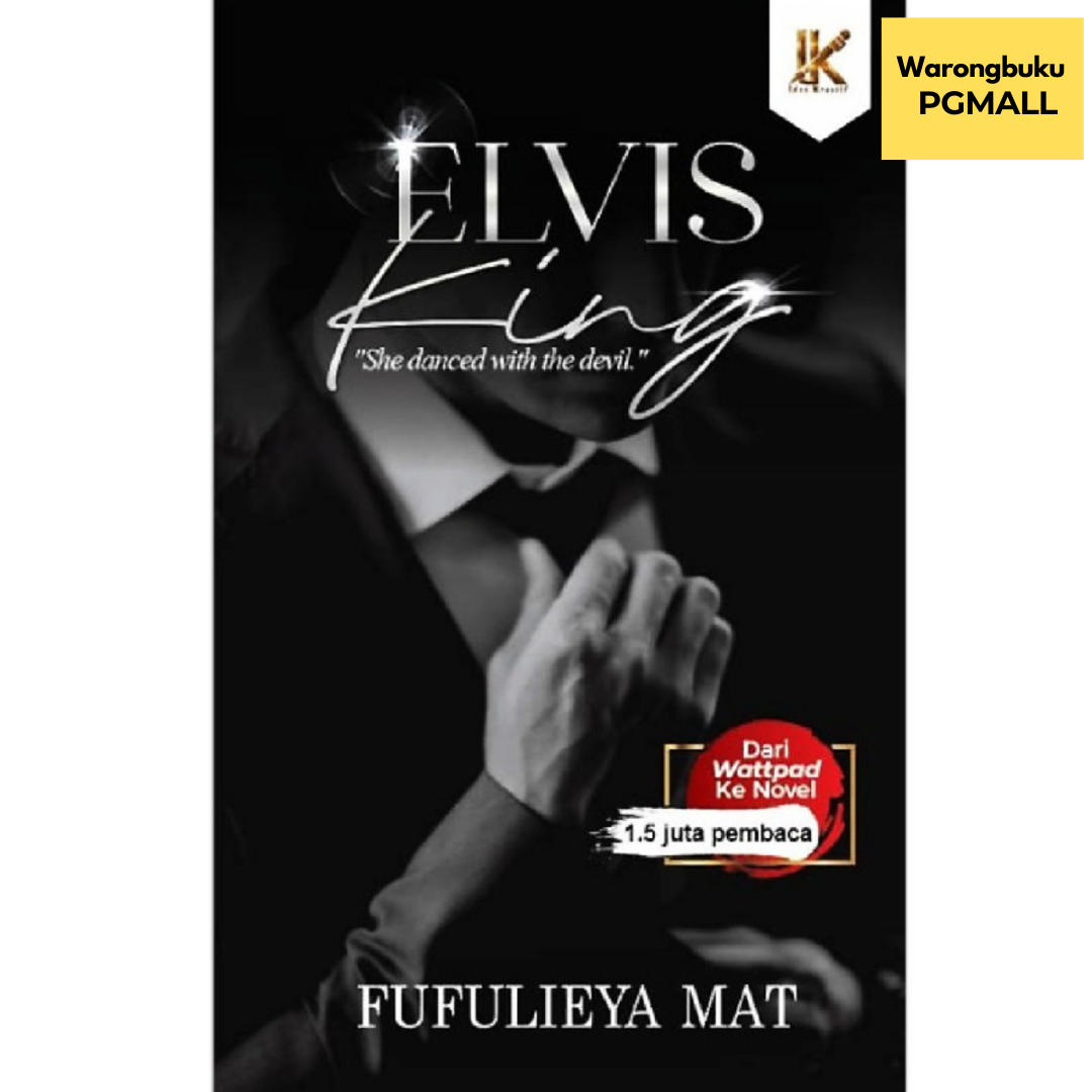Idea Kreatif - Novel Elvis King by Fufulieya Mat (2024) | novel melayu