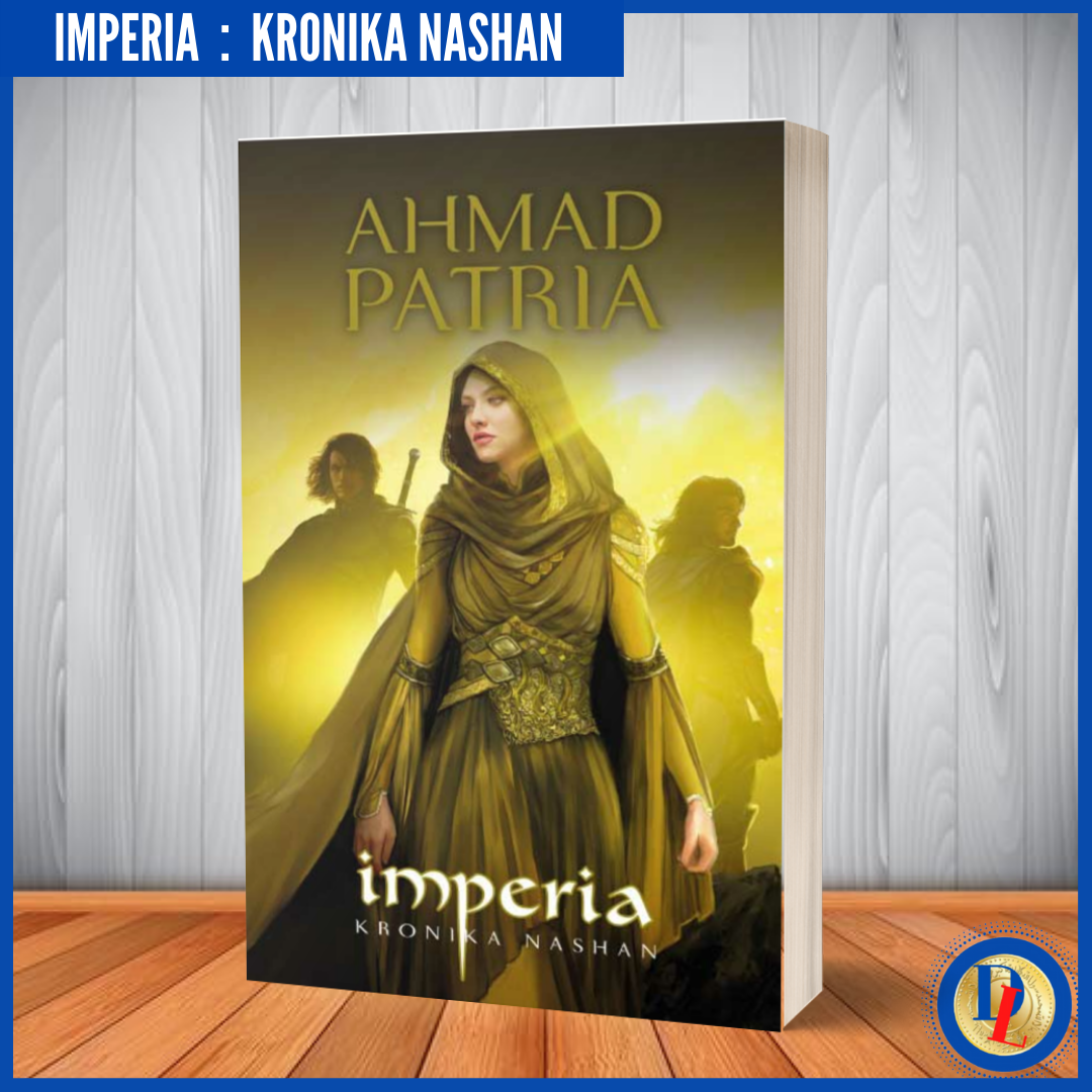 IMPERIA KRONIKA NASHAN Penulis Ahmad Patria