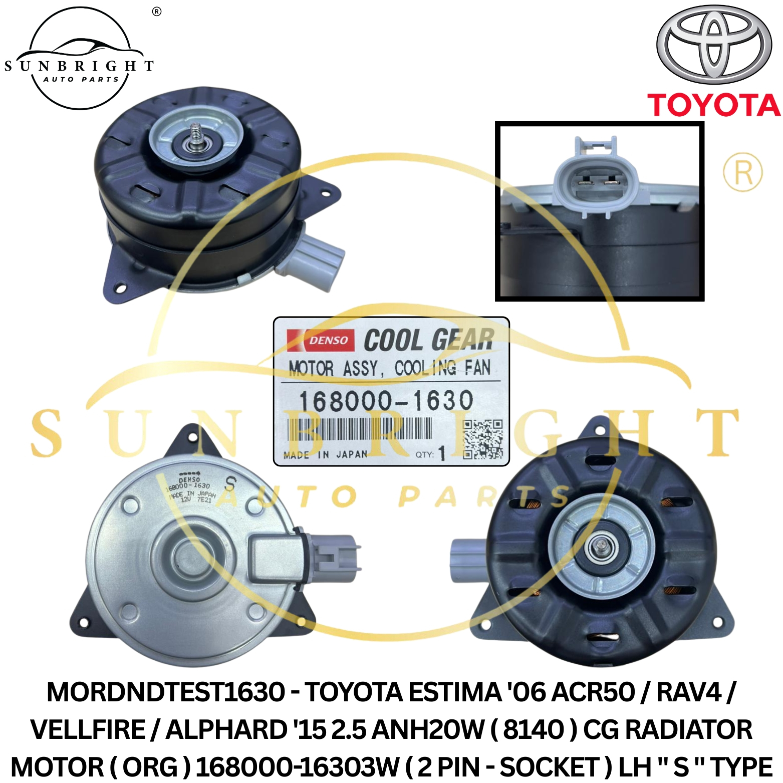 TOYOTA ESTIMA '06 ACR50 / RAV4 / VELLFIRE / ALPHARD '15 2.5 ANH20W ( 8140 ) CG RADIATOR MOTOR ( ORG 