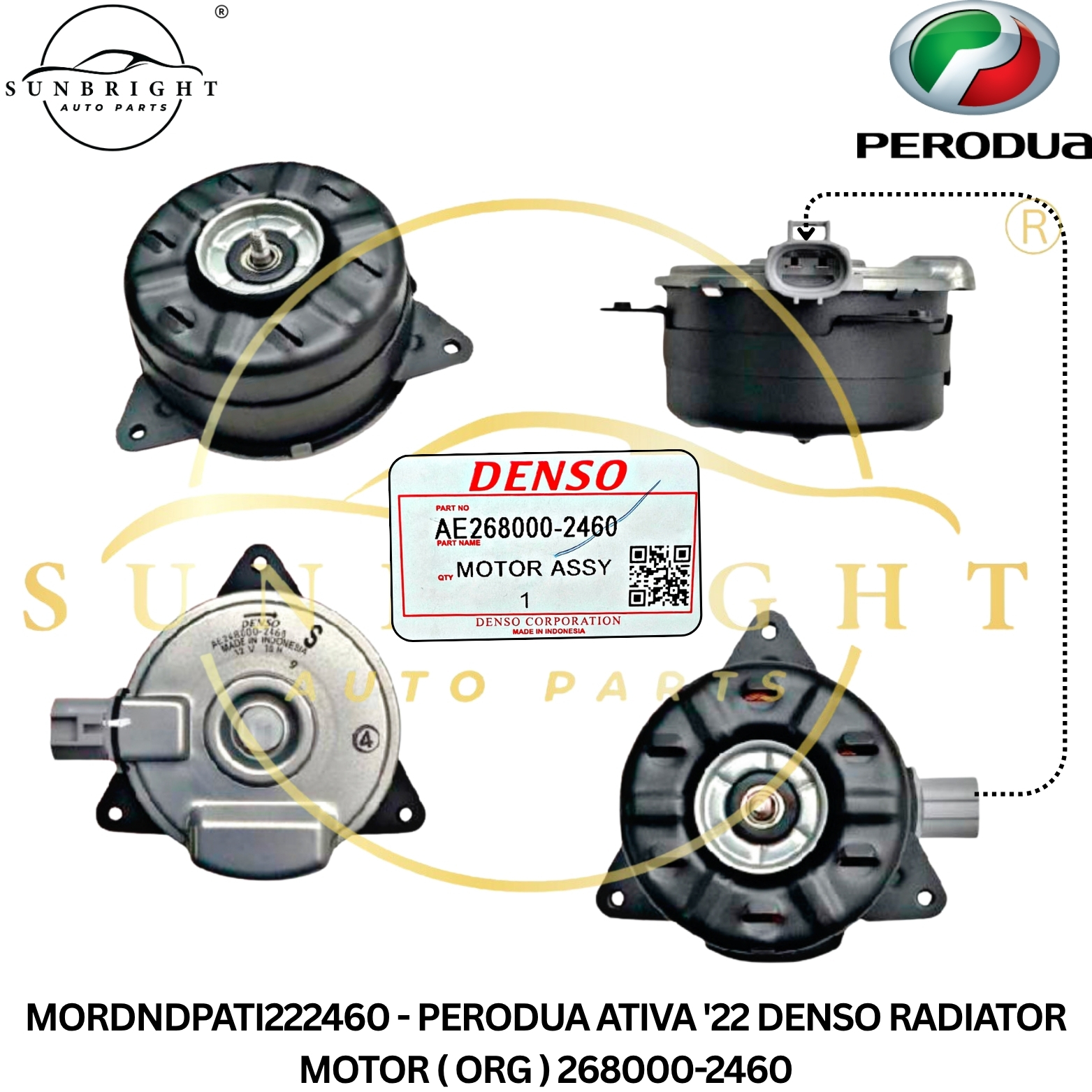 MORDNDPATI222460 - PERODUA ATIVA '22 DENSO RADIATOR MOTOR ( ORG ) 268000-2460