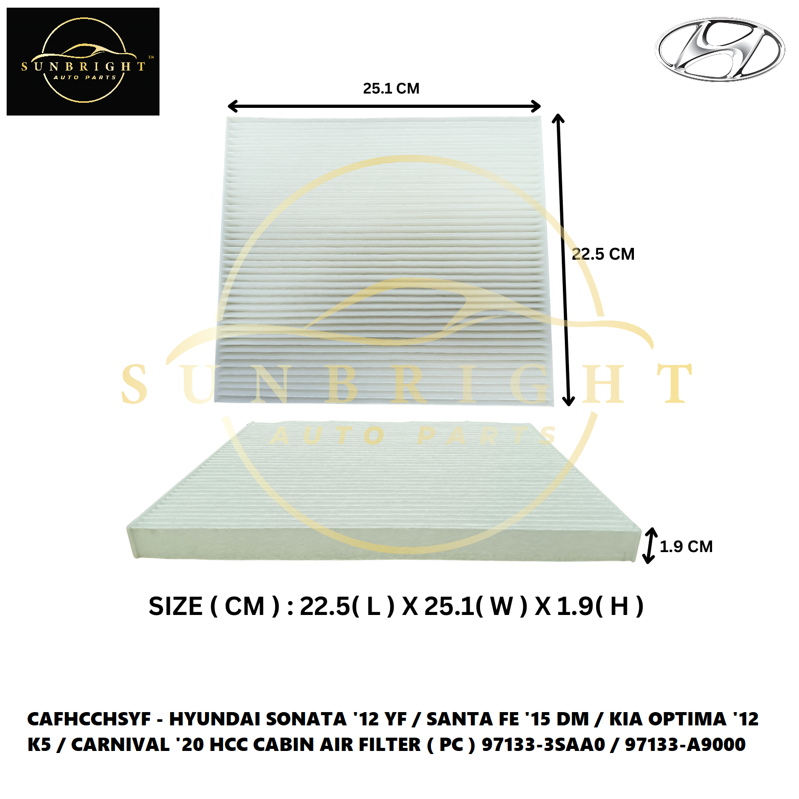 HYUNDAI SONATA '12 YF / SANTA FE '15 DM / KIA OPTIMA '12 K5 / CARNIVAL '20 HCC CABIN AIR FILTER ( PC