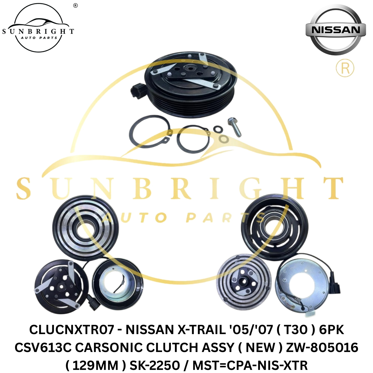 NISSAN X-TRAIL '05/'07 ( T30 ) 6PK CSV613C CARSONIC CLUTCH ASSY ( NEW ) ZW-805016 ( 129MM ) SK-2250