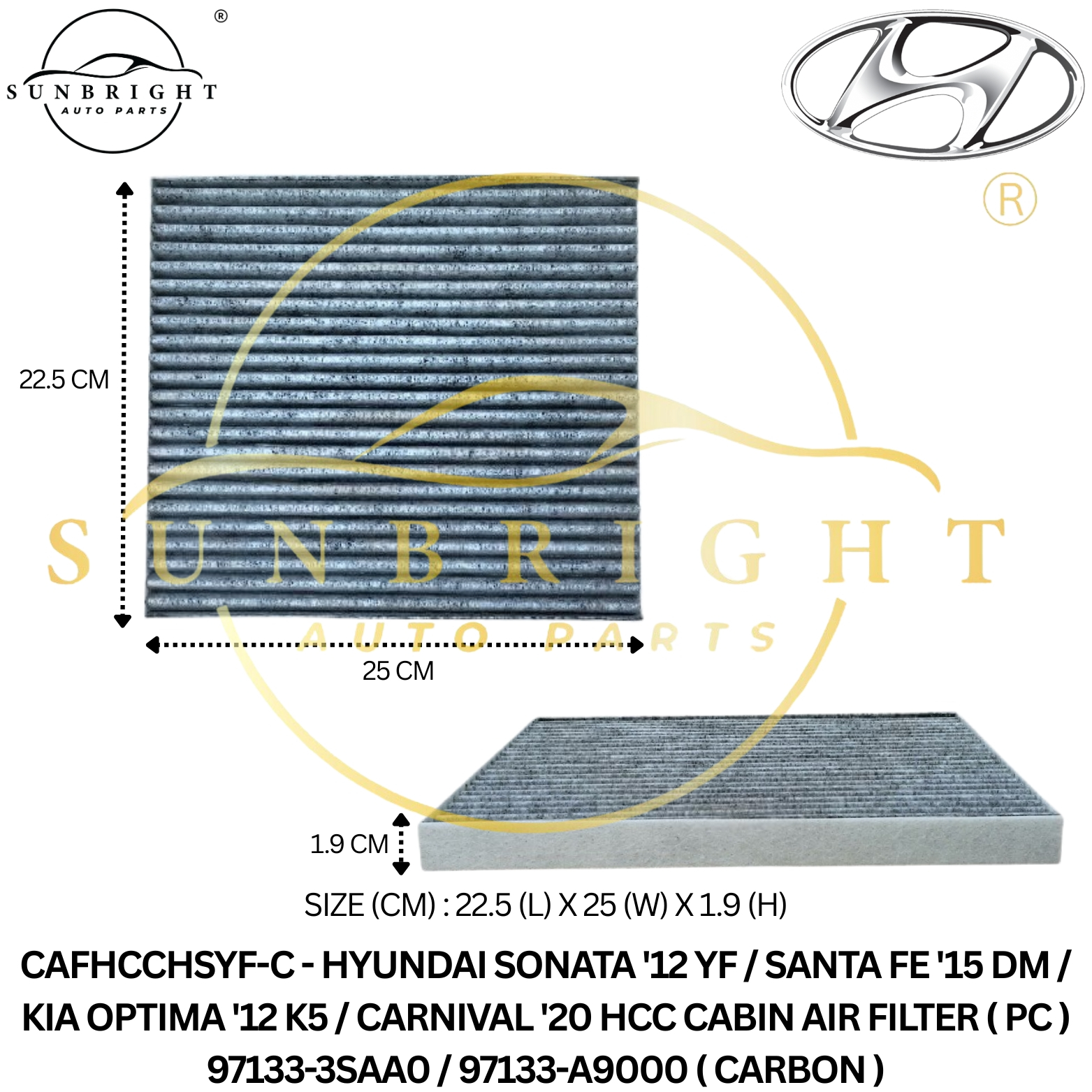 HYUNDAI SONATA '12 YF / SANTA FE '15 DM / KIA OPTIMA '12 K5 / CARNIVAL '20 HCC CABIN AIR FILTER ( PC