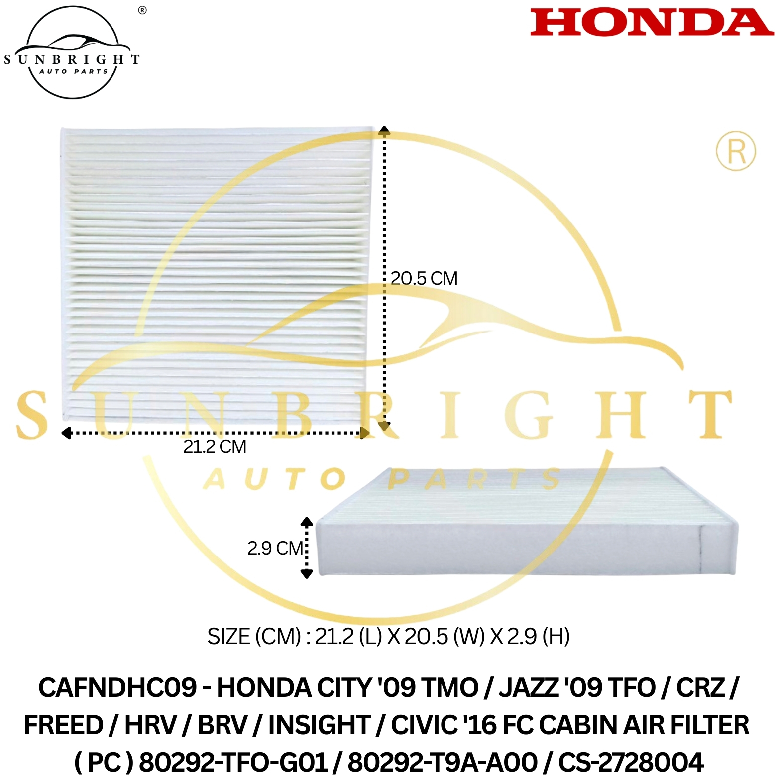 HONDA CITY '09 TMO / JAZZ '09 TFO / CRZ / FREED / HRV / BRV / INSIGHT / CIVIC '16 FC CABIN AIR FILTE