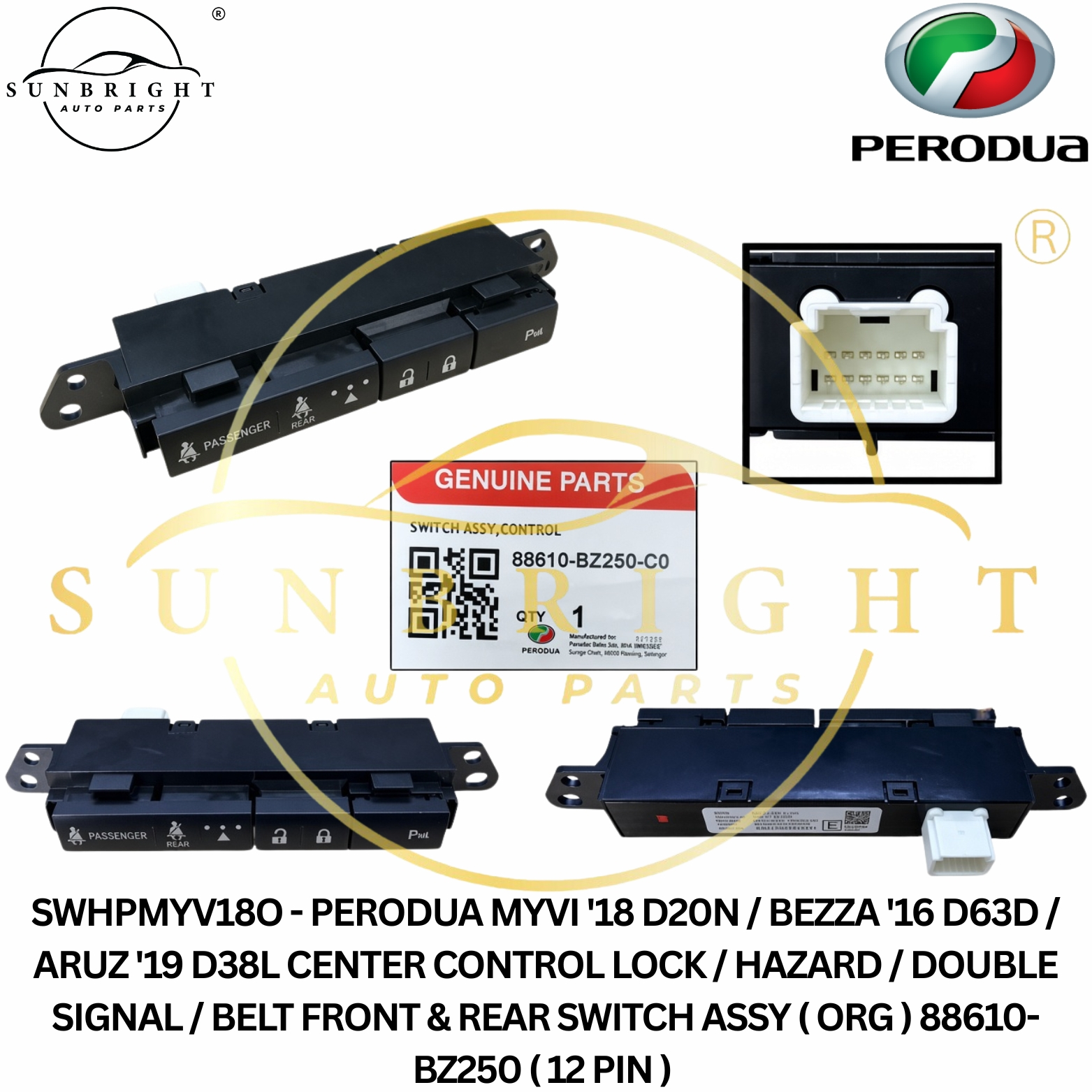 PERODUA MYVI '18 D20N / BEZZA '16 D63D / ARUZ '19 D38L CENTER CONTROL LOCK / HAZARD / DOUBLE SIGNAL 