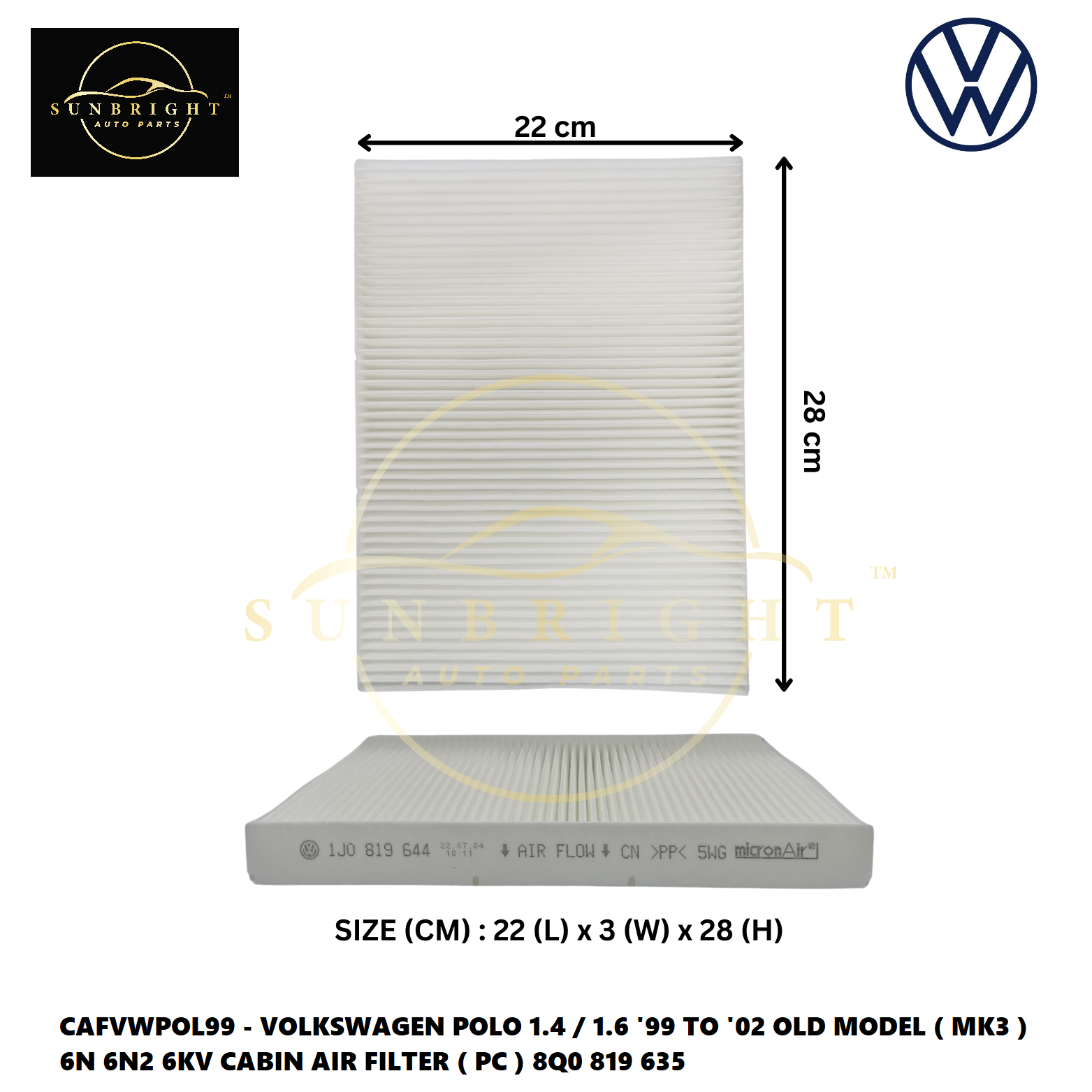 VOLKSWAGEN POLO 1.4 / 1.6 '99 TO '02 OLD MODEL ( MK3 ) 6N 6N2 6KV CABIN AIR FILTER ( PC ) 8Q0 819 63