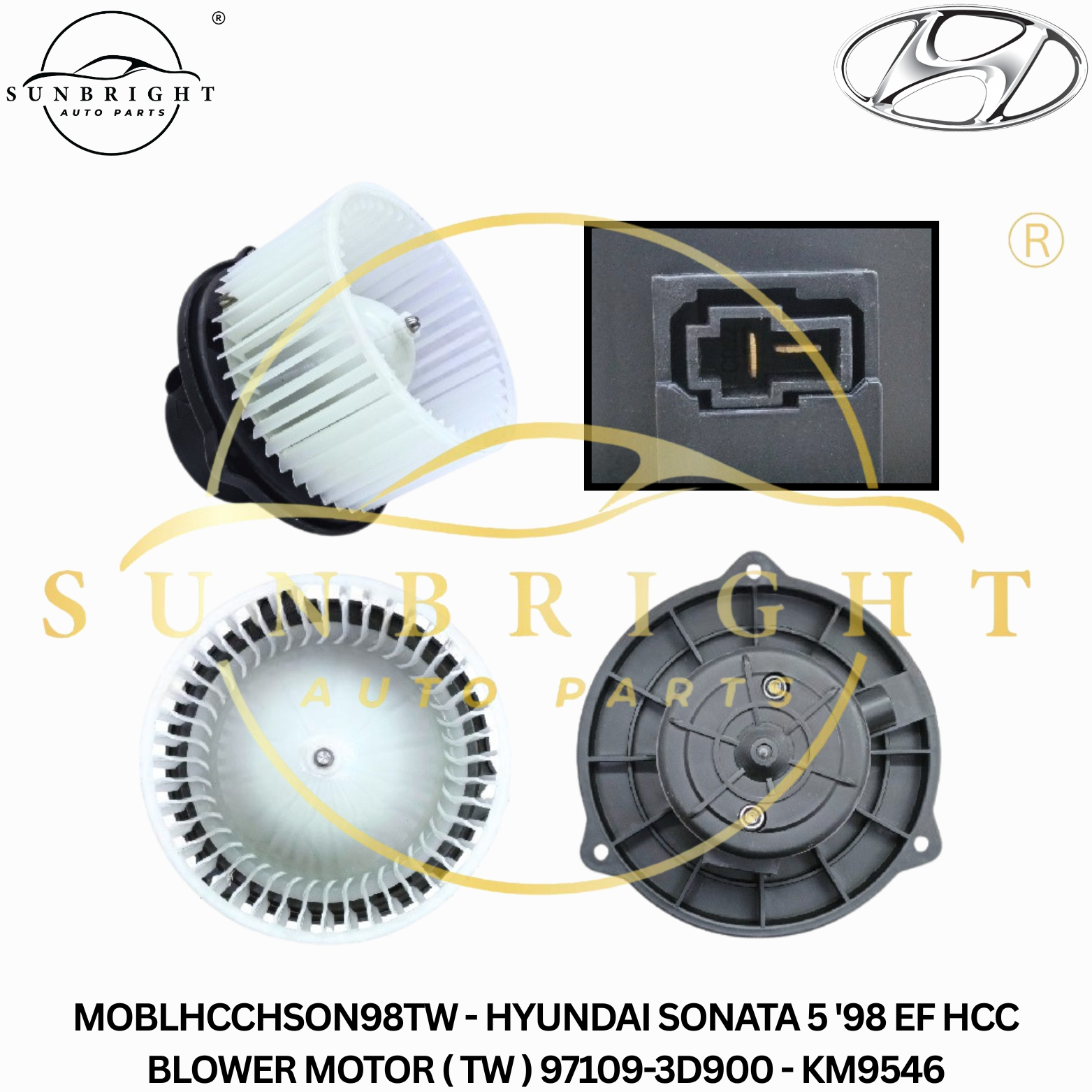 HYUNDAI SONATA 5 '98 EF HCC BLOWER MOTOR ( TW ) 97109-3D900 - KM9546