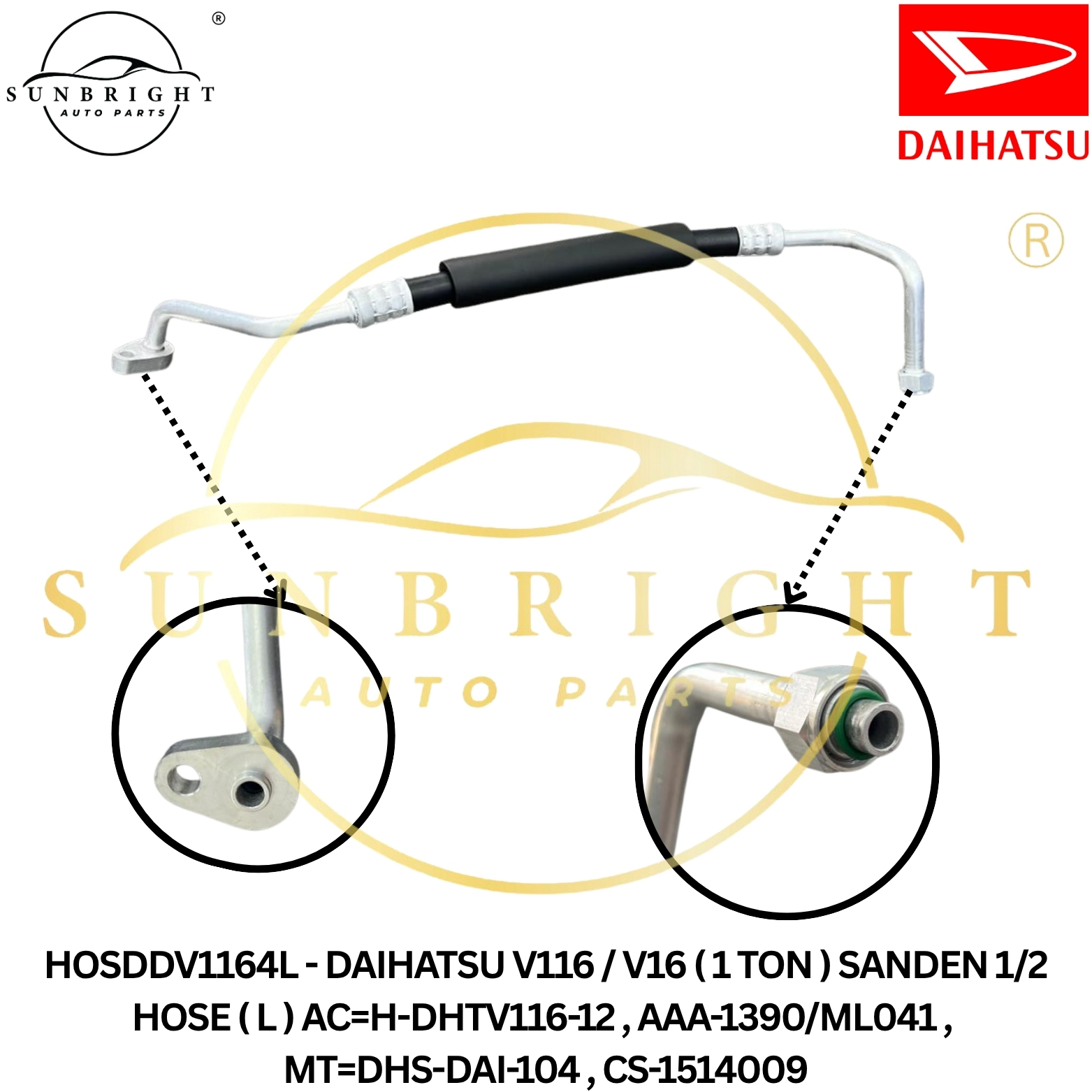 DAIHATSU V116 / V16 ( 1 TON ) SANDEN 1/2 HOSE ( L ) AC=H-DHTV116-12 , AAA-1390/ML041 , MT=DHS-DAI-10