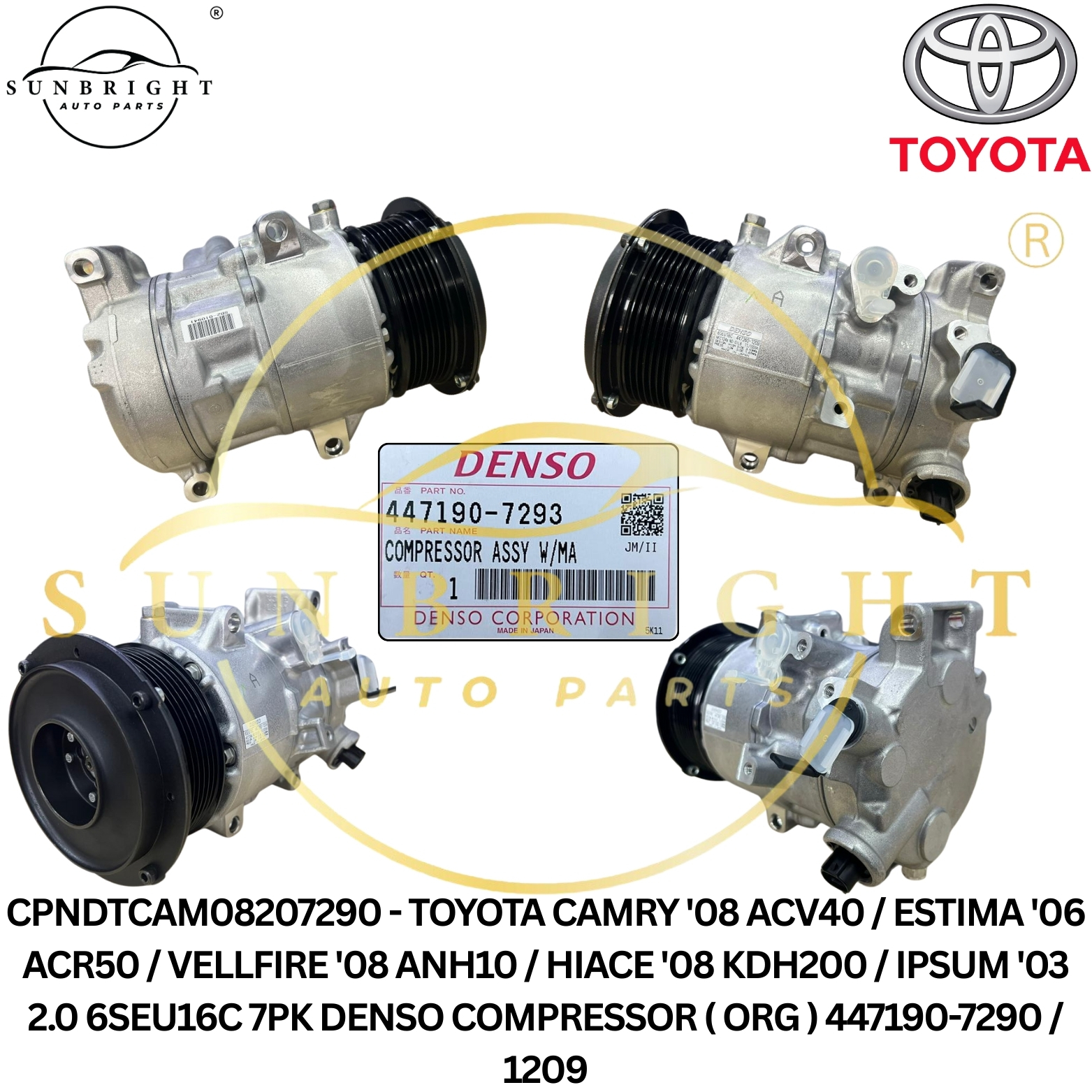 TOYOTA CAMRY '08 ACV40 / ESTIMA '06 ACR50 / VELLFIRE '08 ANH10 / HIACE '08 KDH200 / IPSUM '03 2.0 6S