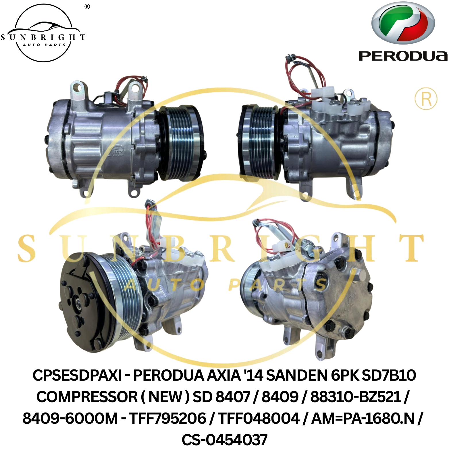 PERODUA AXIA '14 SANDEN 6PK SD7B10 COMPRESSOR ( NEW ) SD 8407 / 8409 / 88310-BZ521 / 8409-6000M - TF