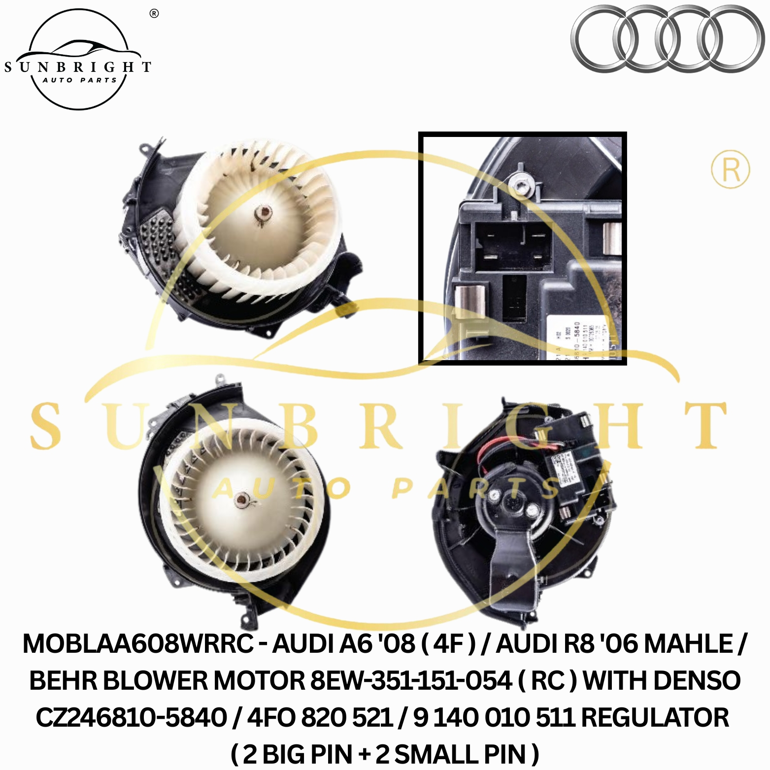 AUDI A6 '08 ( 4F ) / AUDI R8 '06 MAHLE / BEHR BLOWER MOTOR 8EW-351-151-054 ( RC ) WITH DENSO CZ24681