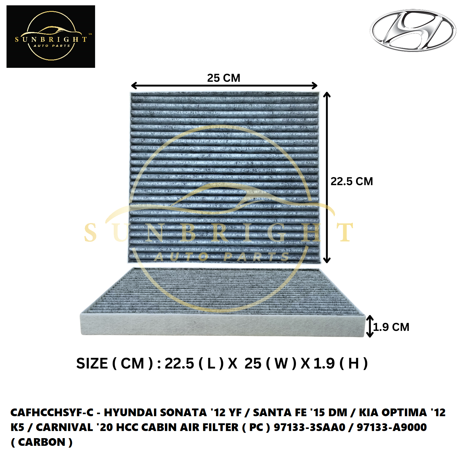 HYUNDAI SONATA '12 YF / SANTA FE '15 DM / KIA OPTIMA '12 K5 / CARNIVAL '20 HCC CABIN AIR FILTER ( PC