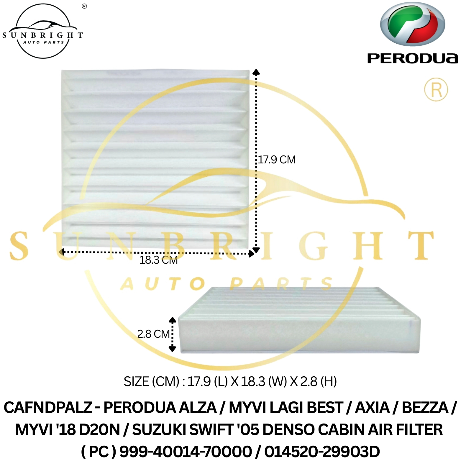  ALZA / MYVI LAGI BEST / AXIA / BEZZA / MYVI '18 D20N / SUZUKI SWIFT '05 DENSO CABIN AIR FILTER ( PC