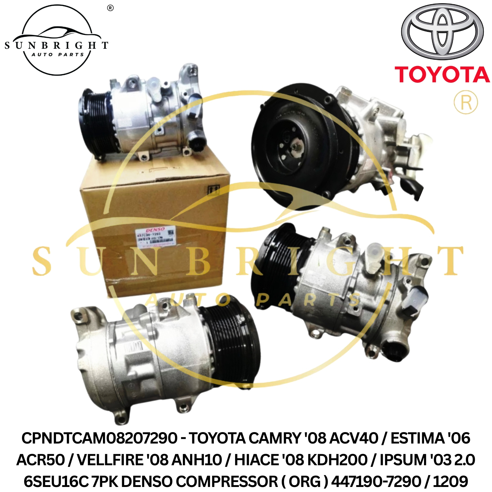 TOYOTA CAMRY '08 ACV40 / ESTIMA '06 ACR50 / VELLFIRE '08 ANH10 / HIACE '08 KDH200 / IPSUM '03 2.0 6S