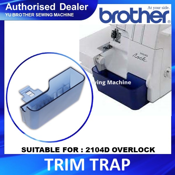  Ready Stock  Brother TRIM TRAP for 2104 & 3034 Overlock Machine
