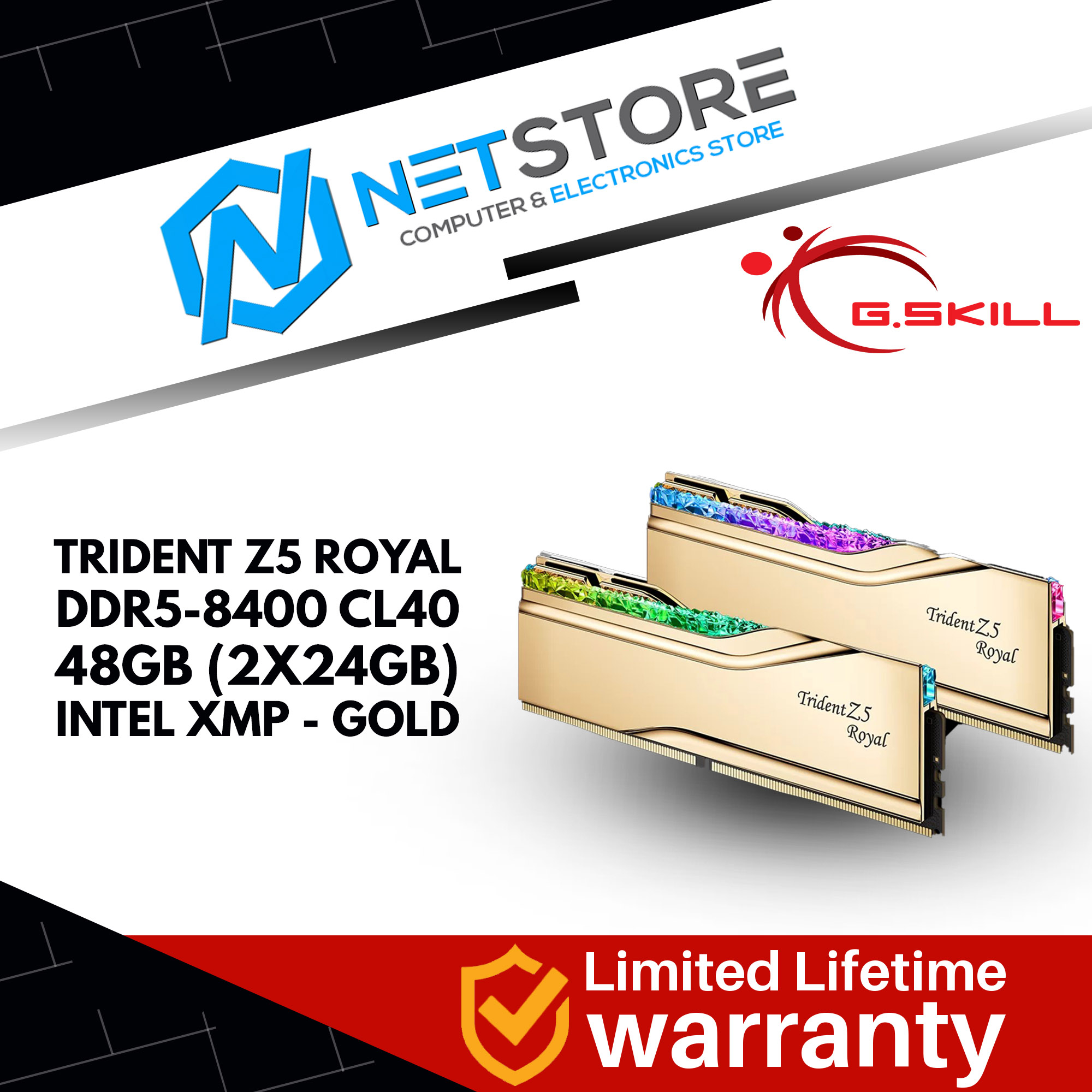 G.SKILL TRIDENT Z5 ROYAL DDR5-8400 CL40-52-52-134 1.40V 48GB (2x24GB) INTEL XMP - GOLD - F5-8400J405