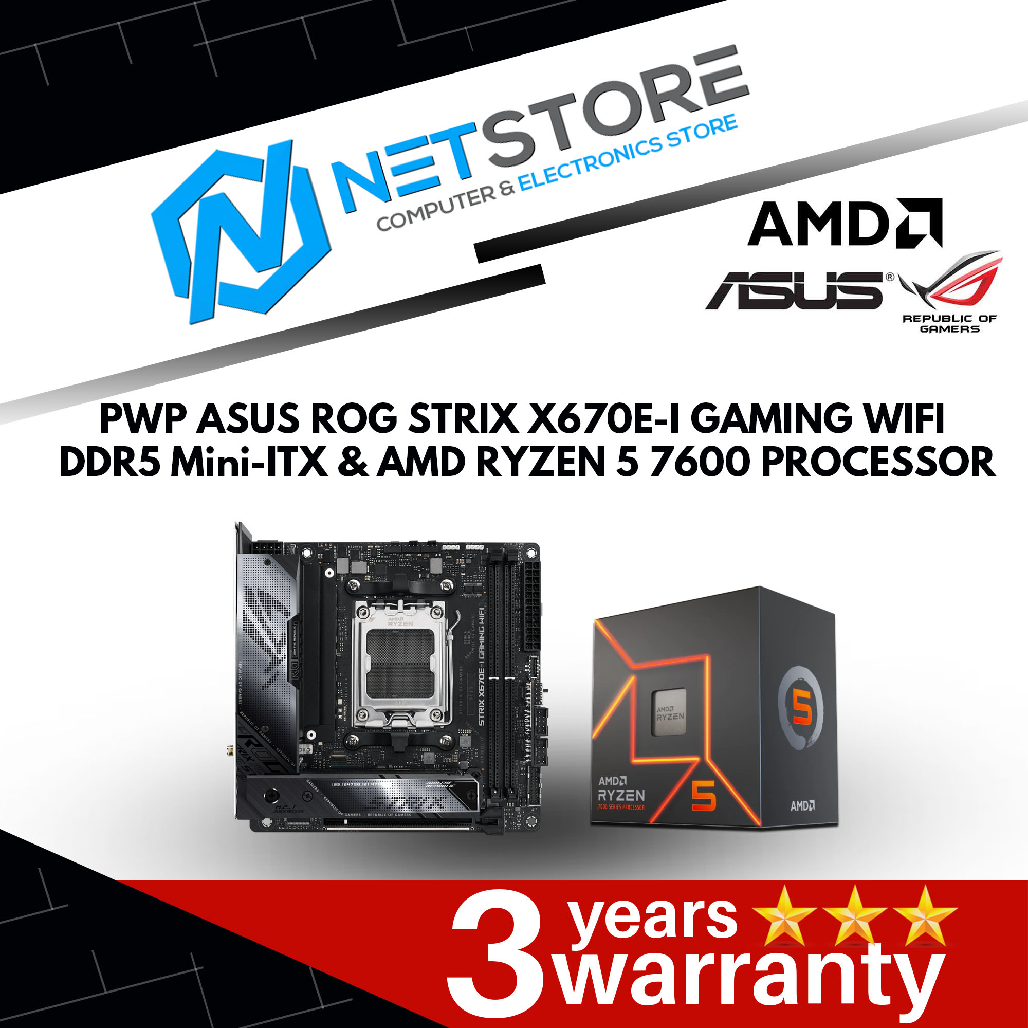 PWP ASUS ROG STRIX X670E-I GAMING WIFI DDR5 Mini-ITX & AMD RYZEN 5 7600 PROCESSOR 