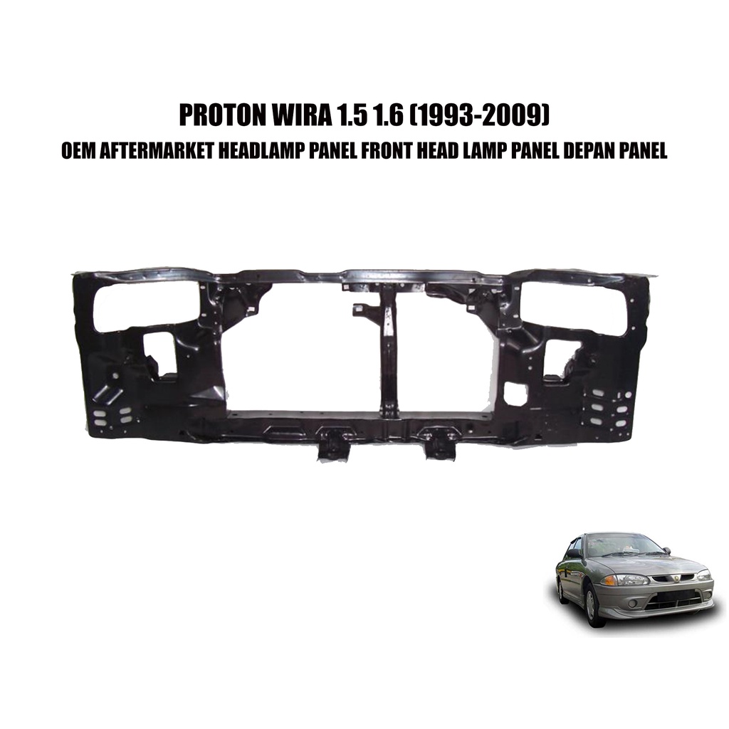 PROTON WIRA 1.5 1.6 (1993-2009) HEADLAMP PANEL FRONT HEAD LAMP PANEL DEPAN PANEL FRONT FRAME MADE BY