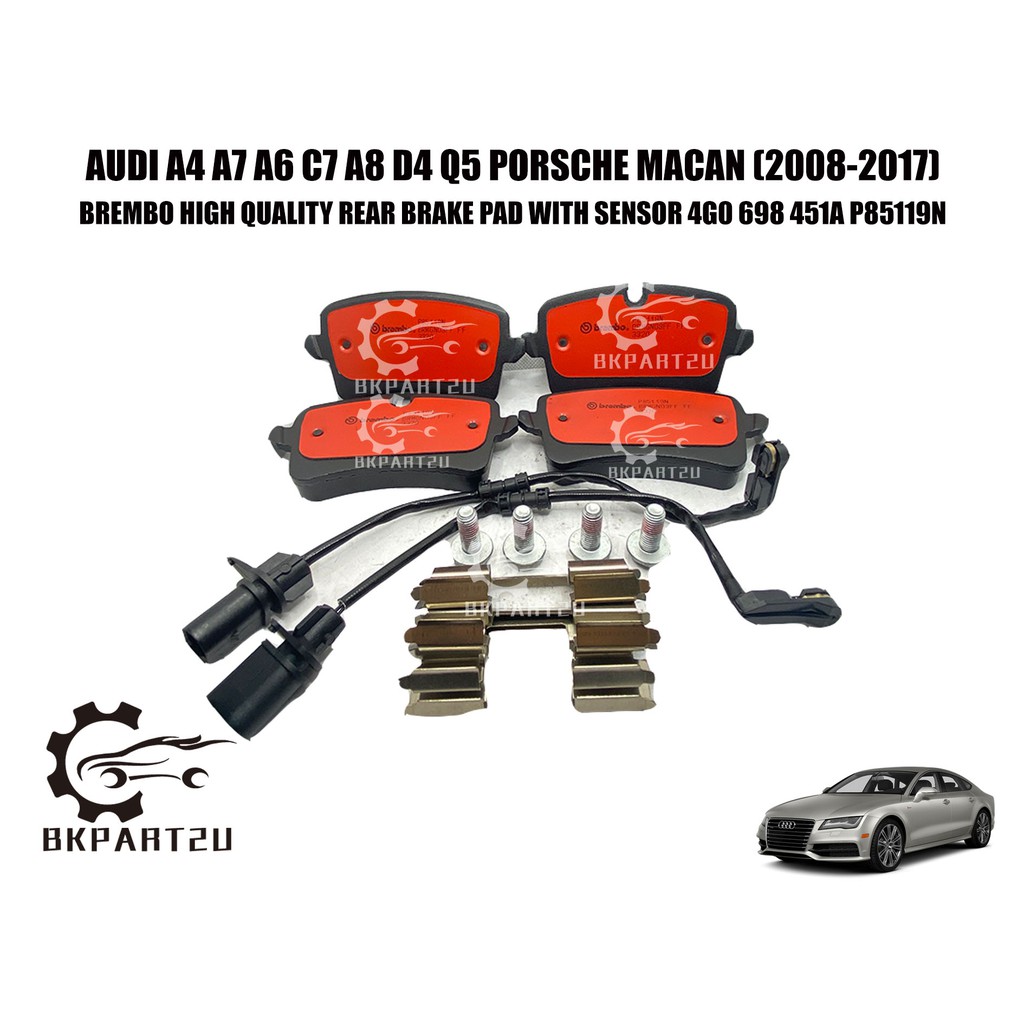 Audi A4 A7 A6 C7 A8 D4 Q5 Porsche Macan (2008-2017) Rear Brake Pad With Sensor Made By Brembo 4G0 69