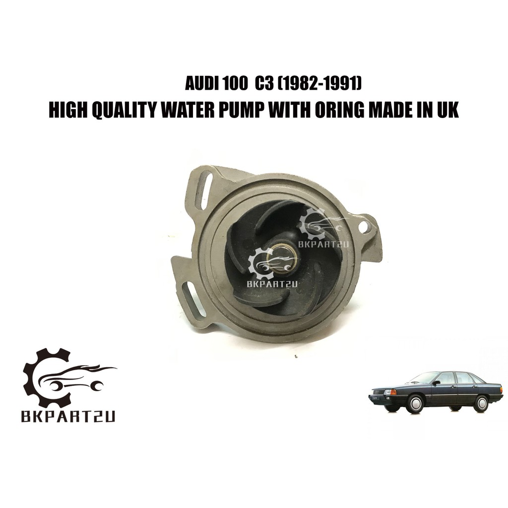 AUDI 100 /200/5000 C3 (1982-1991)WATER PUMP MADE BY QHUK HIGH QUALITY WATER PUMP WITH ORING MADE IN