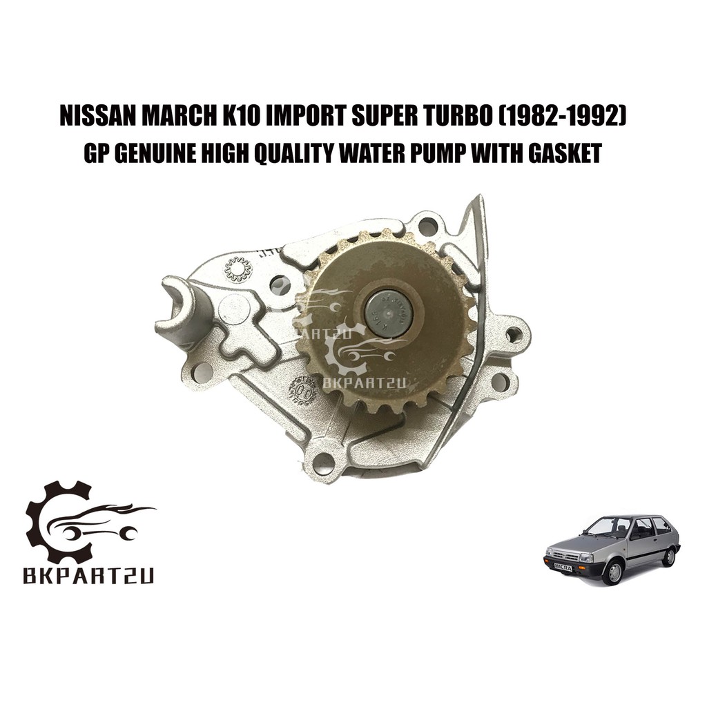 NISSAN MARCH K10 IMPORT SUPER TURBO (1982-1992) WATER PUMP MADE BY GP WATER PUMP PA 80G  21010-19B25