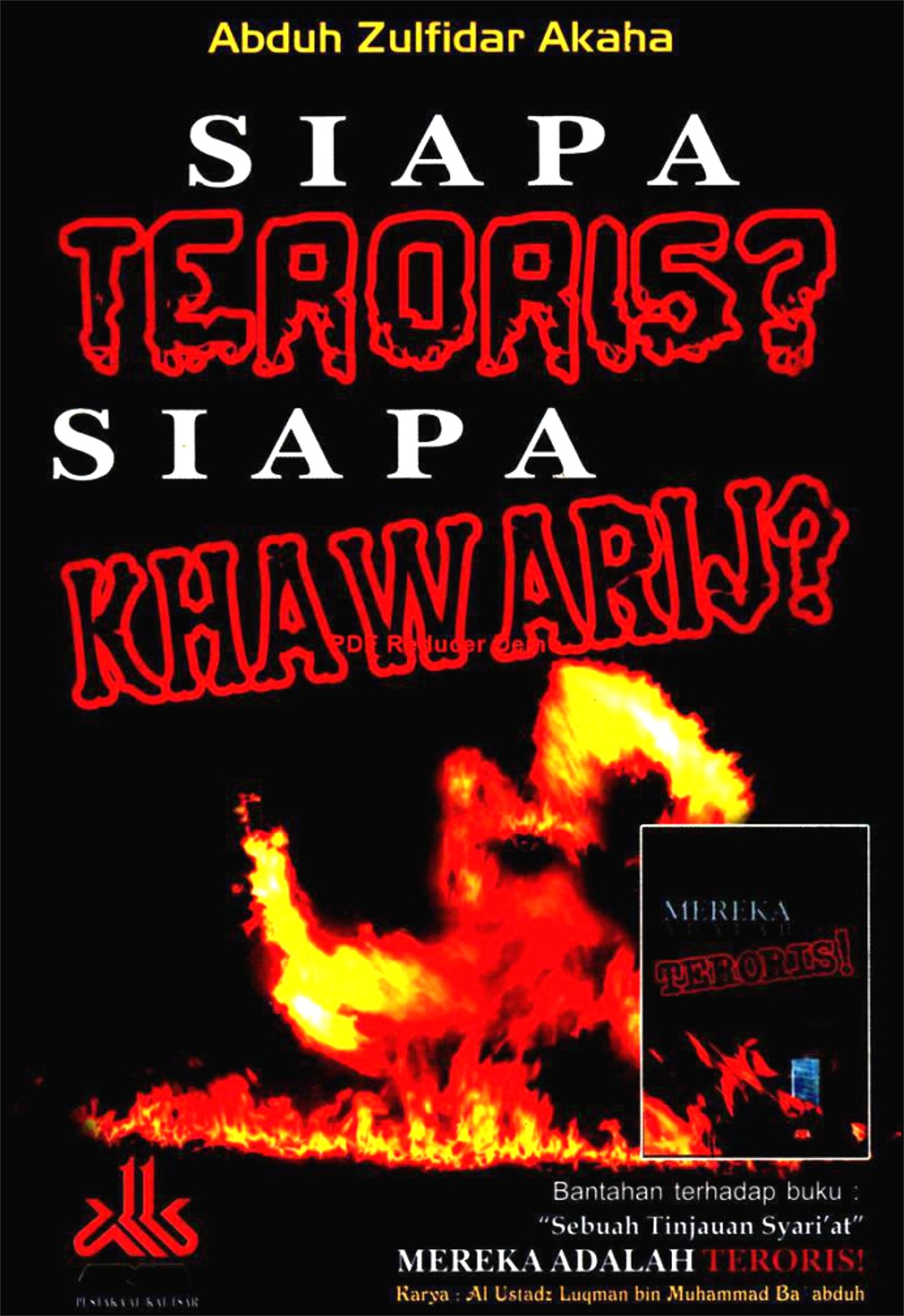 Siapa Teroris Siapa Khawarij Oleh Abduh Zulfidar Akaha (ebook)