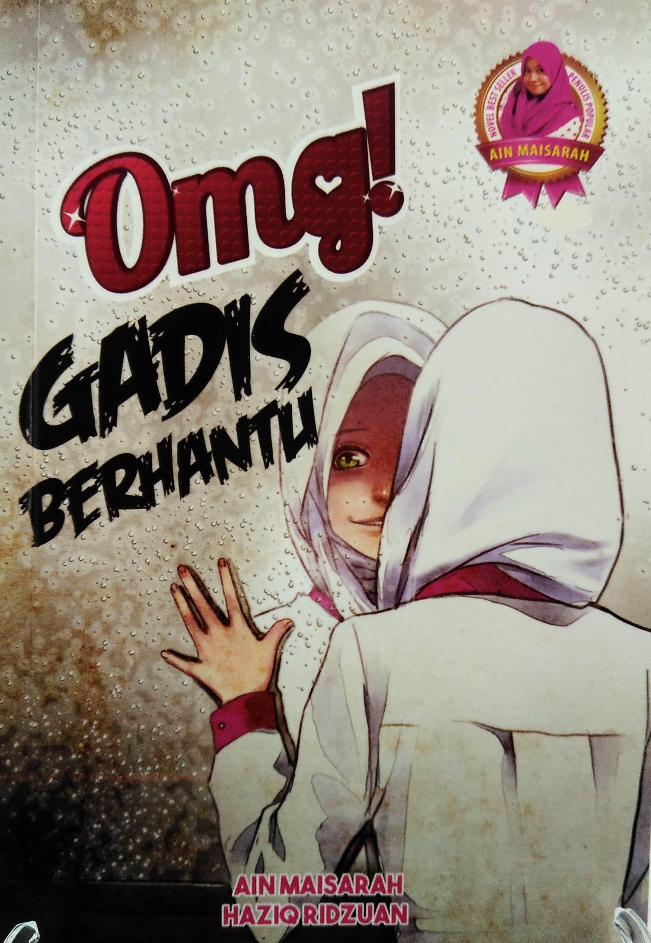OMG! Gadis Berhantu By Ain Maisarah & Haziq Ridzuan