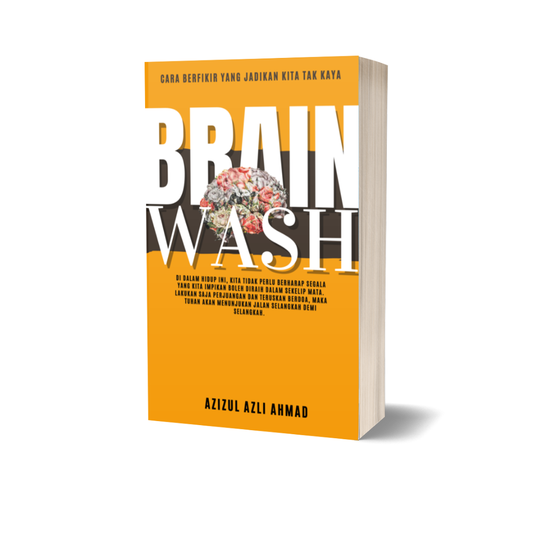 BRAINWASH  BY DR AZIZUL AZLI AHMAD 